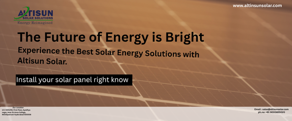  Best Solar Energy Solutions | Altisun Solar India