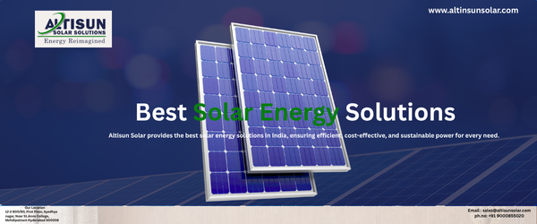  Best Solar Energy Solutions | Altisun Solar India