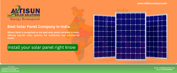  Best Solar Panel Company in India | Altisun Solar