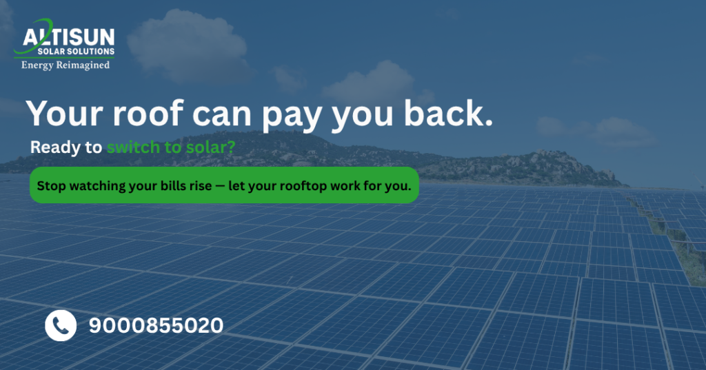 Solar Panels in Hyderabad | How Altisun Solar is Changing The Energy Scene in Hyderabad